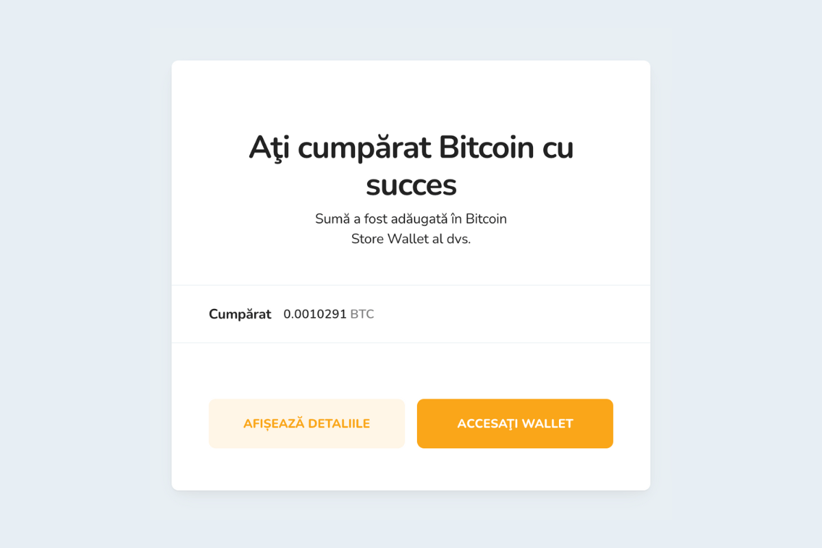 Achiziționarea cu succes a primei criptomonede pe platforma Bitcoin Store.